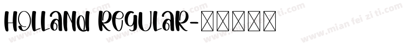 Holland Regular字体转换